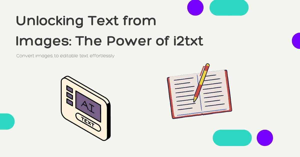 Read more about the article i2text: Unlocking the Power of Text